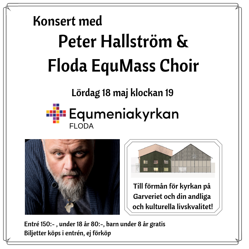 Körkonsert med Peter Hallström och EquMass Choir @ Equmeniakyrkan Floda