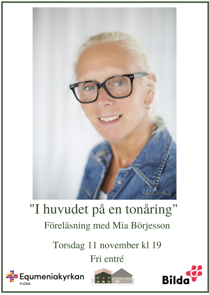 "I huvudet på en tonåring" - föreläsning med Mia Börjesson @ Equmeniakyrkan Floda